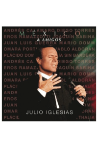 Julio Iglesias - México & Amigos CD - omot