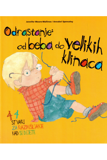 Odrastanje: od beba do velikih klinaca (Slikovnica) - naslovnica