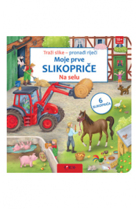 Moje prve slikopriče - Na selu - naslovnica