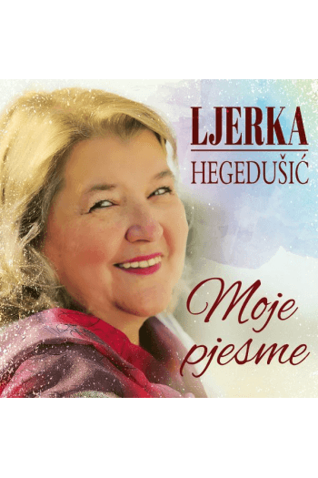 Razni izvođači - Moje pjesme - Ljerka Hegedušić CD - omot
