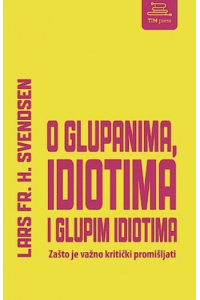 O glupanima, idiotima i glupim idiotima - naslovnica