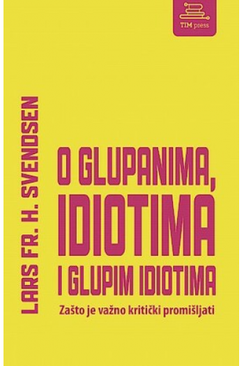 O glupanima, idiotima i glupim idiotima - naslovnica