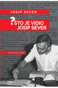 Što je vidio Josip Sever - slika proizvoda