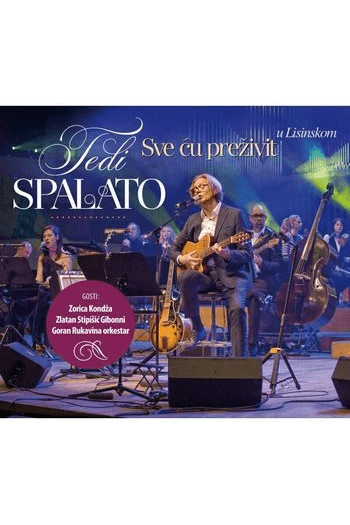 Tedi Spalato - Sve ću preživit-U Lisinskom CD - omot