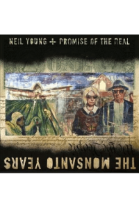 Neil Young, Promise Of The Real - Monsanto Years CD - omot