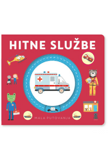 Mala putovanja: Hitne službe (Slikovnica) - naslovnica