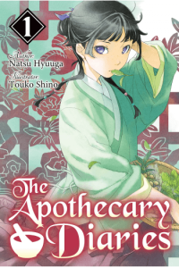 The Apothecary Diaries (Light Novel), Volume 1 (Manga) - naslovnica