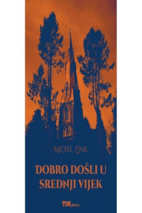 DOBRO DOŠLI U SREDNJI VIJEK - naslovnica