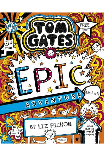 Epic Adventure (kind of) (Tom Gates #13) - naslovnica