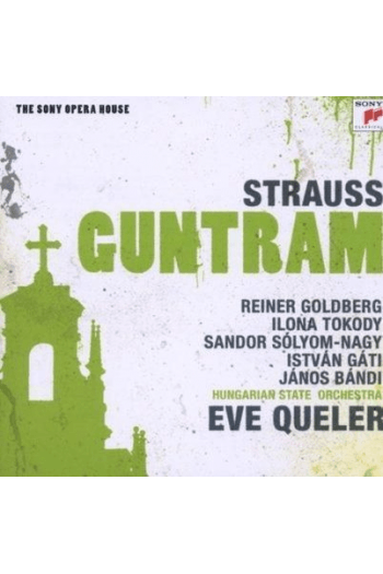 Queler, Eve - Strauss:Guntram -SOH CD - omot