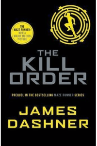 The Kill Order (Maze Runner #04) - naslovnica