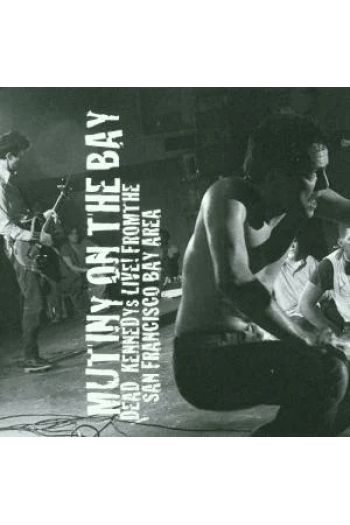 Dead Kennedys - Mutiny On The Bay CD - omot