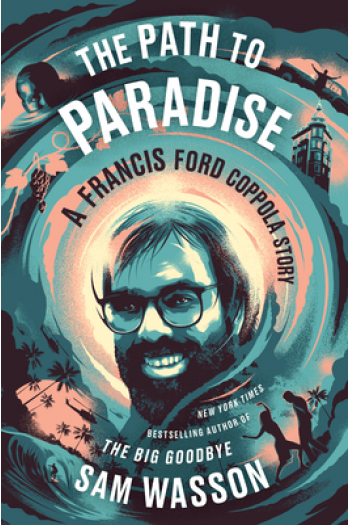 The Path to Paradise: A Francis Ford Coppola Story - naslovnica