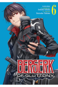 Berserk Of Gluttony, Vol. 06 (Manga) - naslovnica