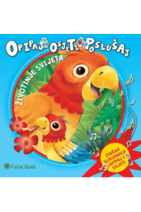 Opipaj, osjeti, poslušaj - Životinje svijeta