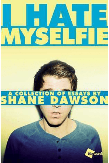 I Hate Myselfie: A Collection of Essays - naslovnica
