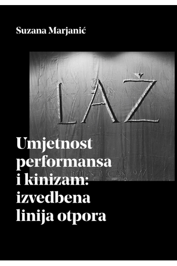 Umjetnost performansa i kinizam: izvedbena linija otpora - naslovnica