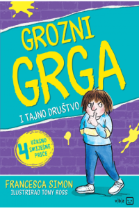 Grozni Grga i tajno društvo - naslovnica