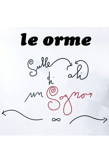 Le Orme - Sulle ali di un sogno CD - omot