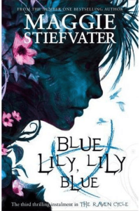 Blue Lily, Lily Blue (Raven Cycle #03) - naslovnica