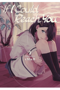 If I Could Reach You, Vol. 01