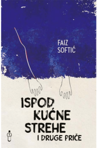 Ispod kućne strehe i druge priče - naslovnica