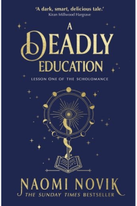 A Deadly Education (The Scholomance #01) - naslovnica