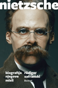 Nietzsche: biografija njegove misli - naslovnica