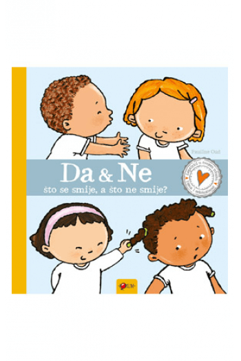 Da & Ne: što se smije, a što ne smije? (Slikovnica) - naslovnica