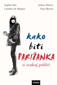 Kako biti Parižanka u svakoj prilici - naslovnica