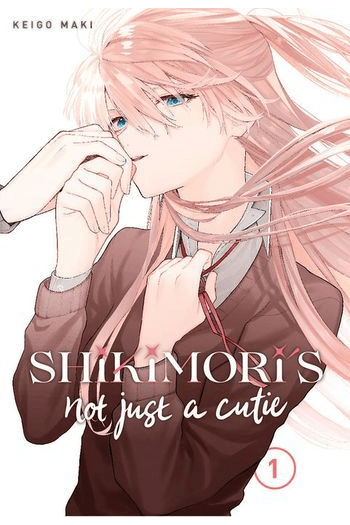 Shikimori's Not Just a Cutie, Vol. 01 (Manga) - naslovnica