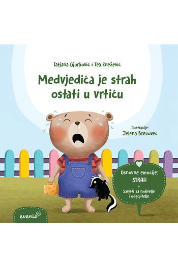 Strah - Medvjedića je strah ostati u vrtiću (Slikovnica) - naslovnica