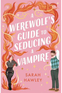 Werewolfs Guide To Seducing A Vampire - naslovnica