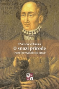 Paracelsus: o snazi prirode - rani farmakološki spisi - naslovnica