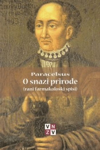 Paracelsus: o snazi prirode - rani farmakološki spisi - naslovnica