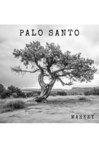 Mahkey - Palo Santo CD - omot