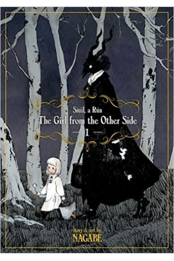 The Girl From the Other Side: Siuil, A Run Vol. 1 (Manga) - naslovnica