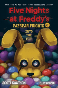 Into the Pit (Five Nights at Freddy’s: Fazbear Frights #01) knjiga