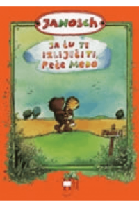 Ja ću te izliječiti, reče Medo (Slikovnica) - naslovnica