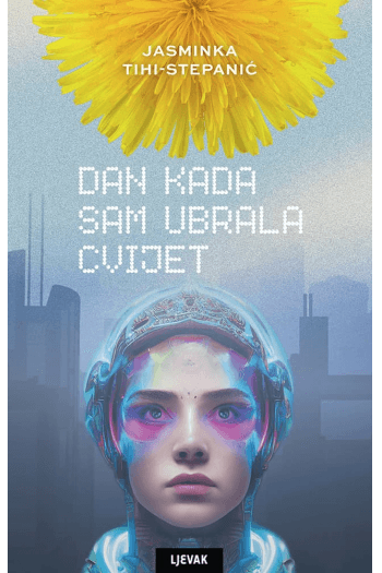 Dan kada sam ubrala cvijet - naslovnica
