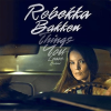 Rebekka Bakken - Things You Leave Behind CD - omot