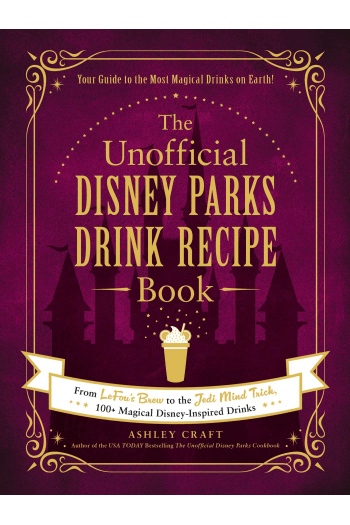 The Unofficial Disney Parks Drink Recipe Book (Kuharica) - naslovnica