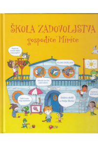 Škola zadovoljstva gospođice Mirice (Slikovnica) - naslovnica