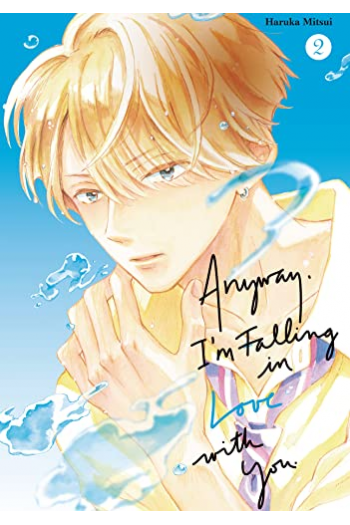 Anyway, IM Falling In Love With You., Volume 2 (Manga) - naslovnica