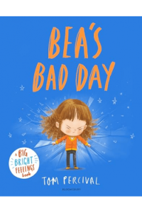 Beas Bad Day a Big Bright Feelings Book (Slikovnica) - naslovnica