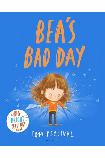 Beas Bad Day a Big Bright Feelings Book (Slikovnica) - naslovnica