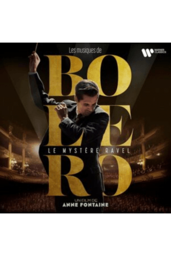 Tharaud, Pontier, Gautier, Capucon, Braley - Bolero - Le Mystere Ravel CD - omot