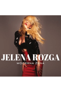 Jelena Rozga - Moderna žena CD - omot