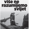 Kada više ne razumijemo svijet - naslovnica