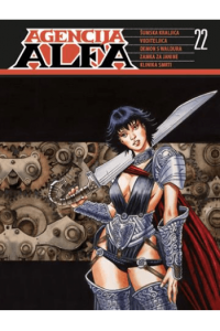 Agencija Alfa: 22 / Šumska kraljica / Zakopani grad / Misija za agentice / Vojska strojeva